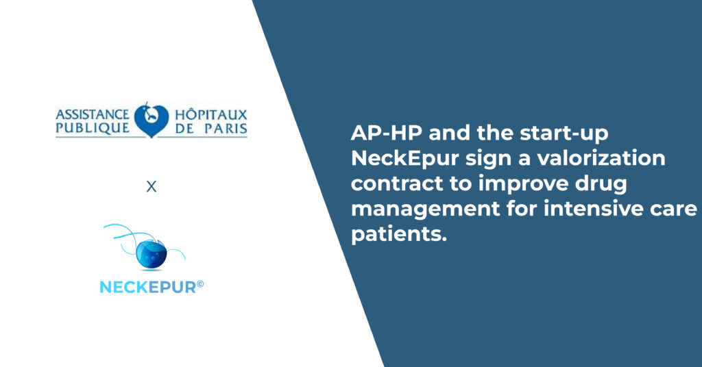 AP-HP and the start-up NeckEpur sign a valorization contract to improve drug management for intensive care patients.